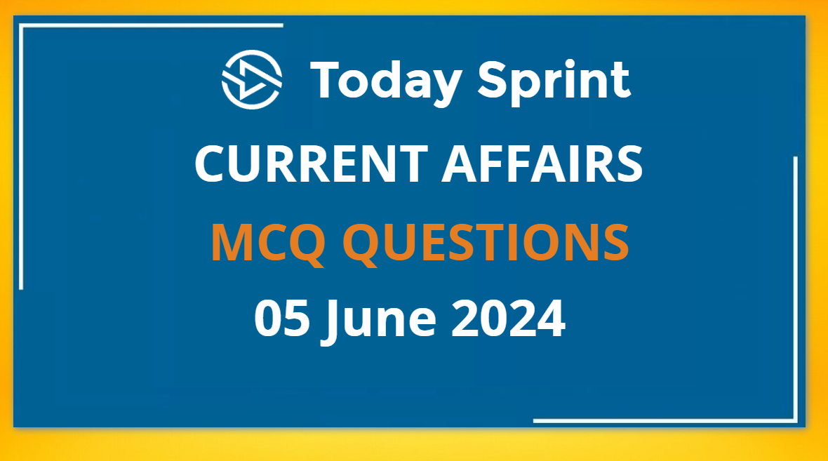 5 June 2024 Current Affairs mcq Hindi and English Online Test Questions and Answers